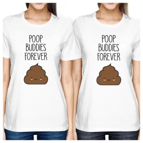 Poop Buddies BFF Matching White Shirts